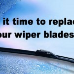 Time to replace your wiper blades?